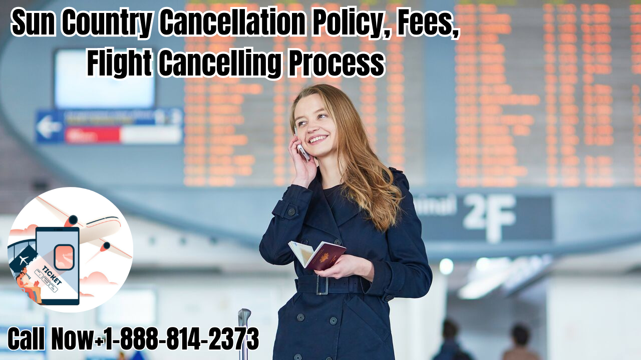 Sun Country Cancellation Policy 