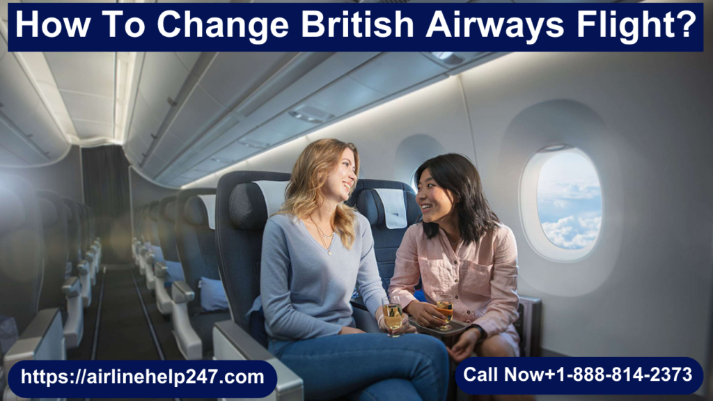 change british airways flight