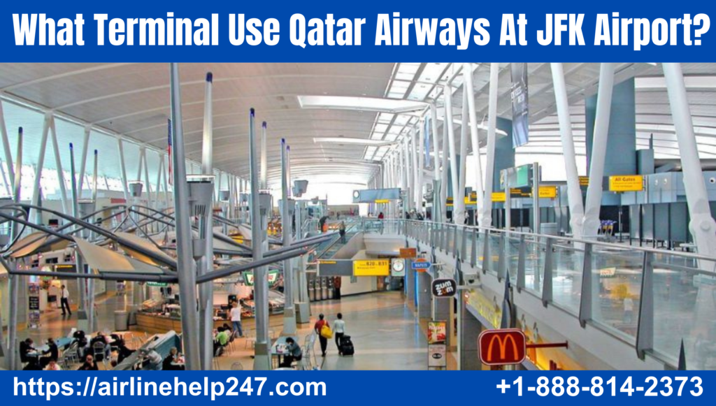 Qatar Airways JFK Terminal