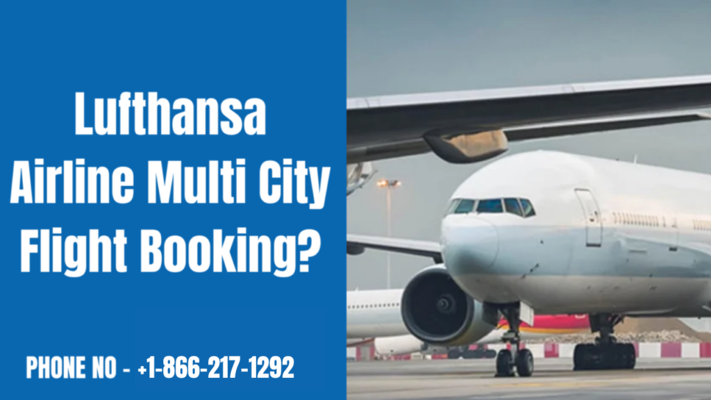 Lufthansa multi city flight booking