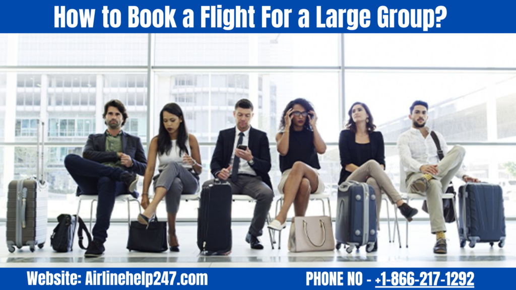 how to book a flight for a large group